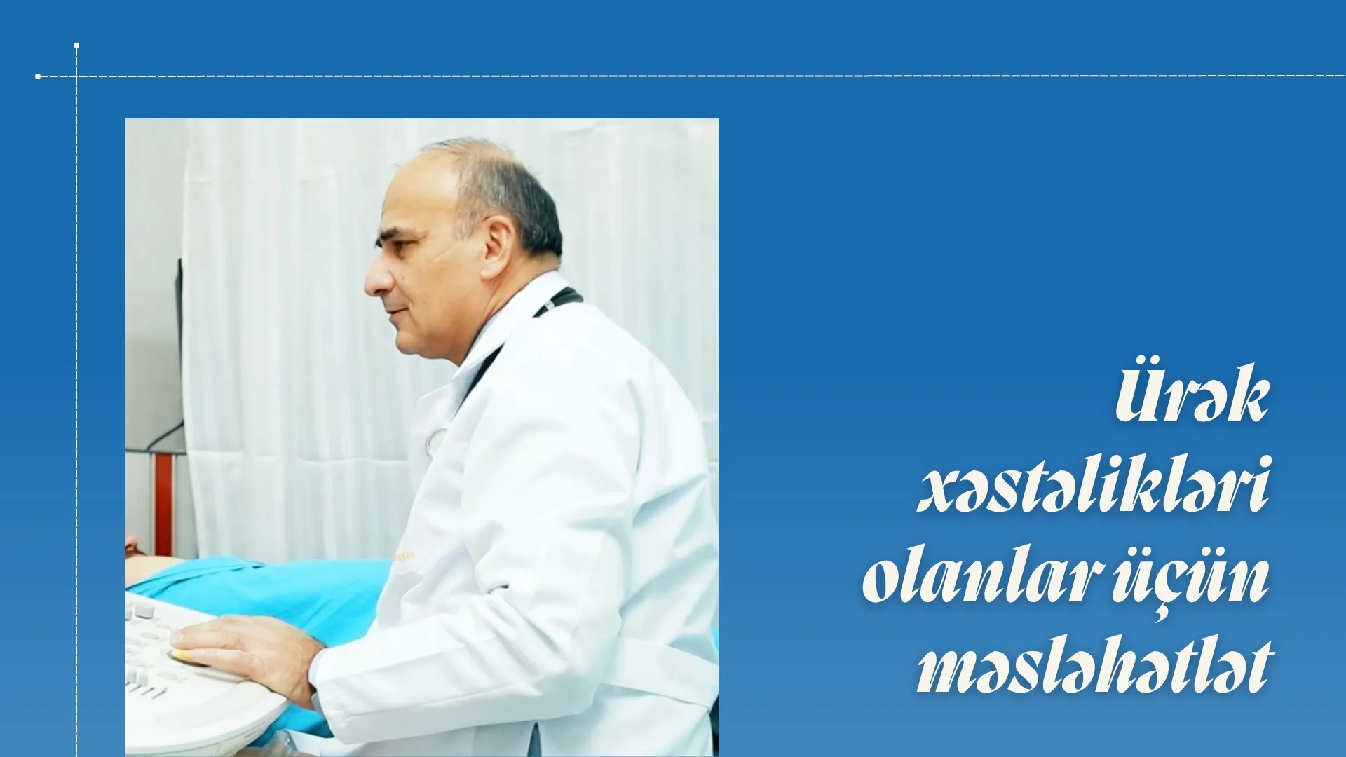 Ürək xəstəlikləri olanlar üçün məsləhətlər - Dr. Ağadadaş Rəşidov