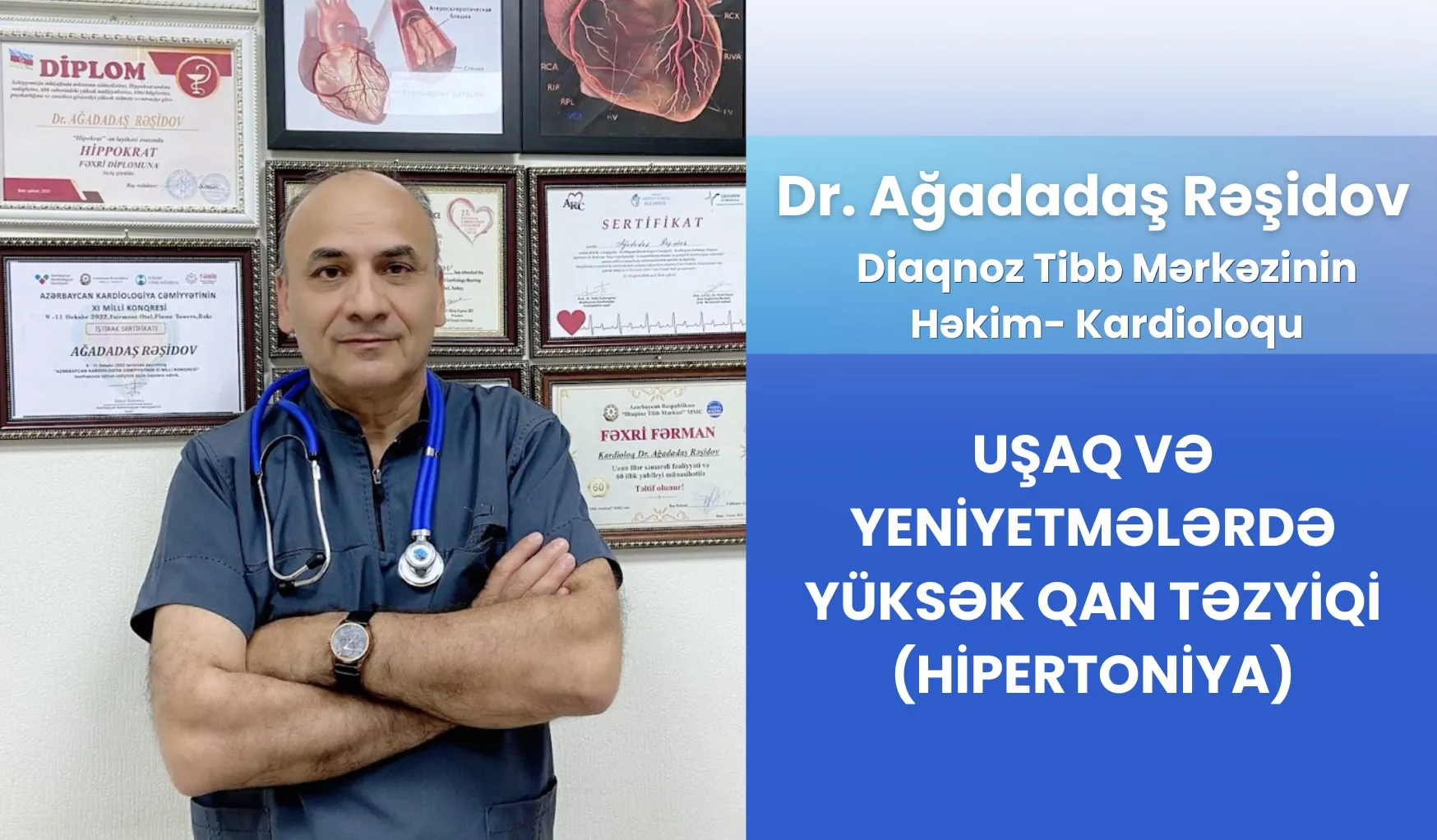 Yüksək qan təzyiqi uşaqlar və yeniyetmələr arasında artmaqdadır - Kardioloq Ağadadaş Rəşidov